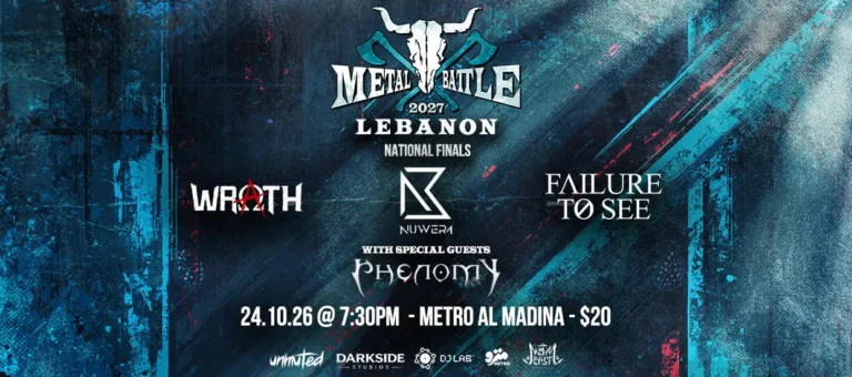 Wacken Metal Battle 2027 Lebanon National Finals banner: Wrath, Nuwera, Failure To See, special guests Phenomy